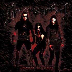 IMMORTAL “Damned in Black” 2000
