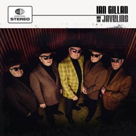 IAN GILLAN & THE JAVELINS "Ian Gillan & The Javelins" [Softpack]