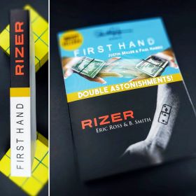 FIRST HAND by Justin Miller and Paul Harris & RIZER by Eric Ross and B. Smith