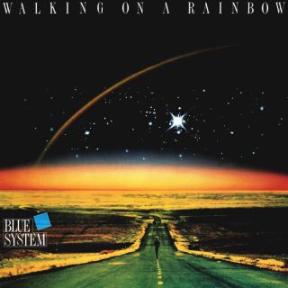 Blue System - Walking On A Rainbow 1987 (2018) LP