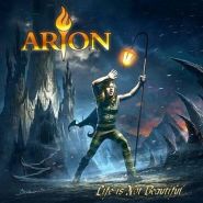 ARION “Life Is Not Beautiful” 2018