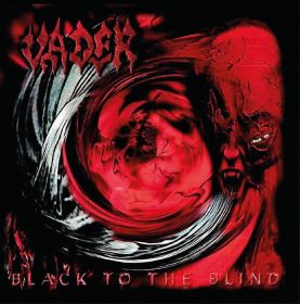 VADER «Black To The Blind/Kingdom» [2CD DIGI]