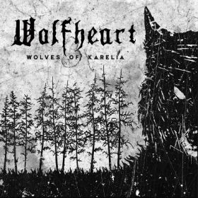 WOLFHEART "Wolves Of Karelia" [DIGI]