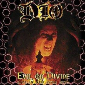 DIO (ex-Rainbow, Black Sabbath) - Evil Or Divine 2005