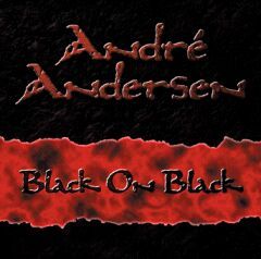 ANDRE ANDERSEN (Royal Hunt) - Black on Black 2002