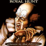 ROYAL HUNT - Clown In The Mirror (1993) 2008