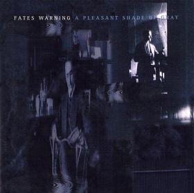 FATES WARNING - A Pleasant Shade Of Grey 1997
