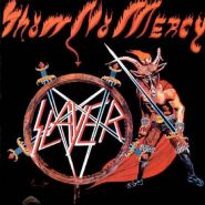 SLAYER - Show No Mercy 1983/2003