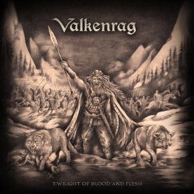 VALKENRAG - Twilight of Blood and Flesh [SLIP]