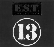 E.S.T. - 13 [DIGI]
