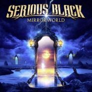 SERIOUS BLACK - Mirrorworld 2016