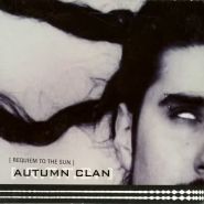 AUTUMN CLAN - Requiem To The Sun