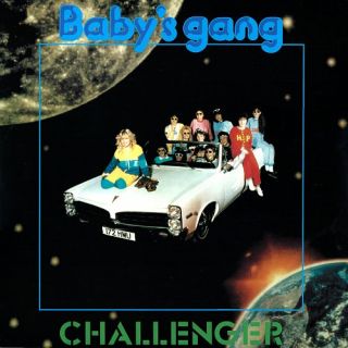 Baby's Gang - Challenger 1983 (2015) LP