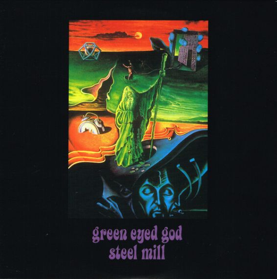 Steel Mill – Green Eyed God  1972