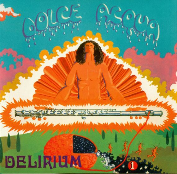 Delirium – Dolce Acqua  1971