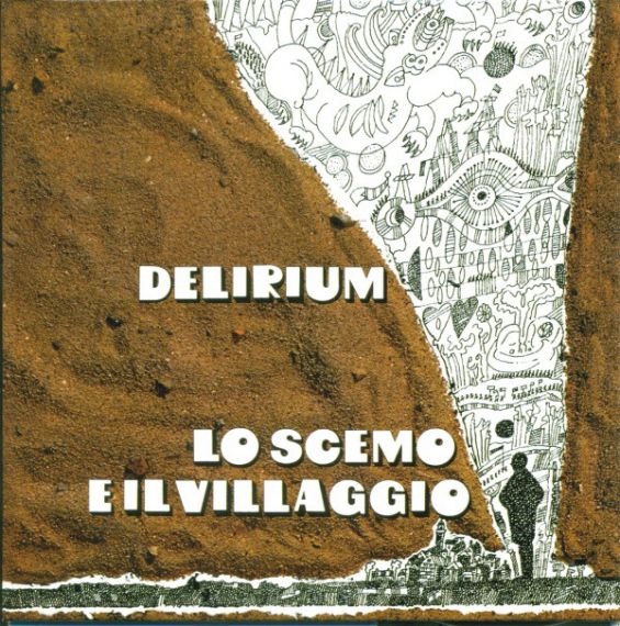 Delirium ‎– Lo Scemo E Il Villaggio  1972