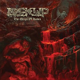 LOCK UP - The Dregs of Hades 2021