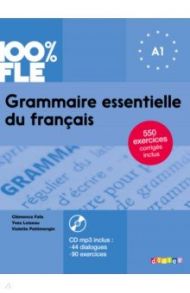 Grammaire essentielle du francais A1 - livre + CD / Fafa Clemence, Loiseau Yves, Petitmengin Violette