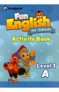 Fun English for Schools Activity Book 3A / Nichols Wade O.