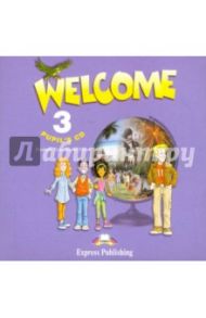 Welcome 3. Pupil's Audio CD (CD) / Evans Virginia, Gray Elizabeth
