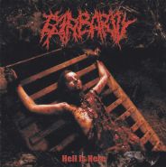 BARBARITY - Hell Is here