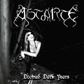 ASTARTE - Doomed Dark Years DIGI