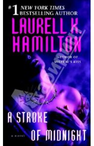 A Stroke of Midnight / Hamilton Laurell K.