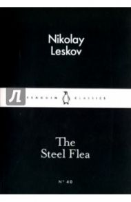 The Steel Flea / Leskov Nikolay