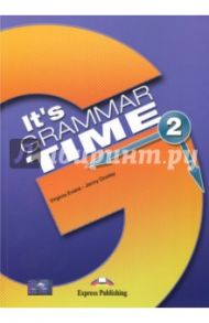 It's Grammar Time 2. Student's book / Evans Virginia, Дули Дженни