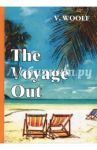 The Voyage Out / Woolf Virginia