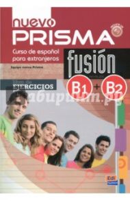 Nuevo Prisma Fusion. Niveles B1 + B2. Libro de ejercicios + CD / Hermoso Ana, Lopez Alicia, Guerrero Amelia, Isa David
