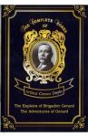 The Exploits of Brigadier Gerard and The Adventures of Gerard / Doyle Arthur Conan