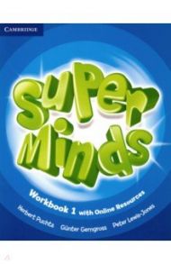 Super Minds. Level 1. Workbook with Online Resources / Puchta Herbert, Gerngross Gunter, Lewis-Jones Peter