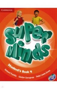 Super Minds. Level 4. Student's Book (+DVD) / Puchta Herbert, Gerngross Gunter, Lewis-Jones Peter