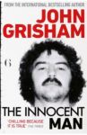 The Innocent Man / Grisham John