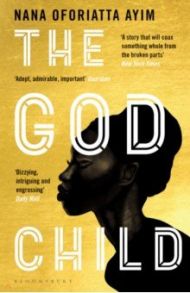 The God Child / Ayim Nana Oforiatta