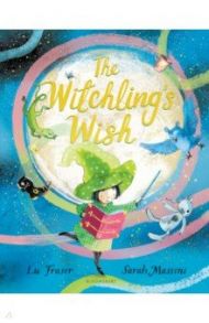 The Witchling's Wish / Fraser Lu