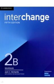 Interchange 2 B. Workbook / Richards Jack C., Hull Jonathan, Proctor Susan