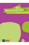 Die Deutschprofis B1. Lehrerhandbuch / Sarvari Tunde