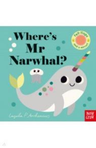 Where’s Mr Narwhal? / Arrhenius Ingela P