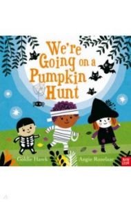 We’re Going on a Pumpkin Hunt! / Hawk Goldie