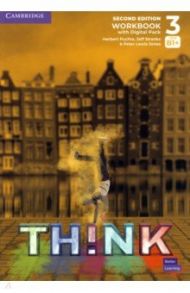 Think. Level 3. B1+. Second Edition. Workbook with Digital Pack / Puchta Herbert, Stranks Jeff, Lewis-Jones Peter