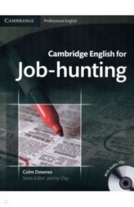 Cambridge English for Job-hunting. Student's Book with 2 Audio CDs / Downes Colm