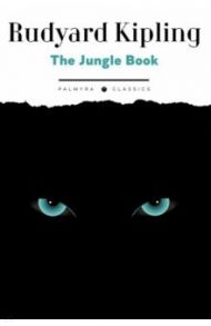 The Jungle Book / Kipling Rudyard
