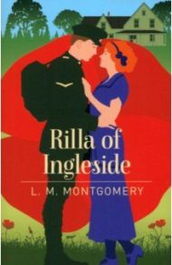 Rilla of Ingleside / Montgomery Lucy Maud