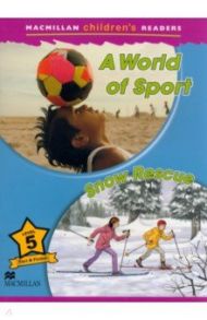 A World of Sport. Snow Rescue. Level 5 / Mason Paul