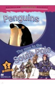 Penguins. Race to the South Pole. Level 5 / Reimer Luther