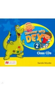 Discover with Dex. Level 2. Class Audio CDs / Mourao Sandie