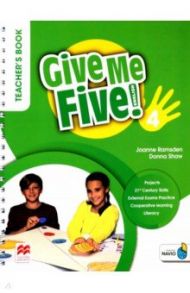 Give Me Five! Level 4. Teacher's Book Pack / Ramsden Joanne, Shaw Donna