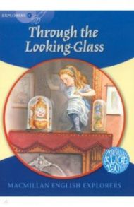 Through the Looking Glass. Level 6 / Carroll Lewis